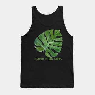 I just love a big leaf Tank Top